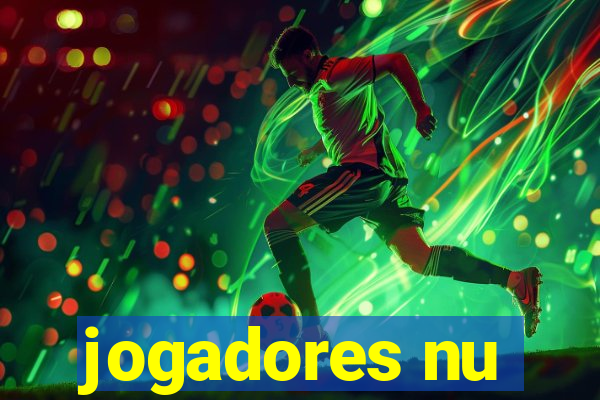 jogadores nu